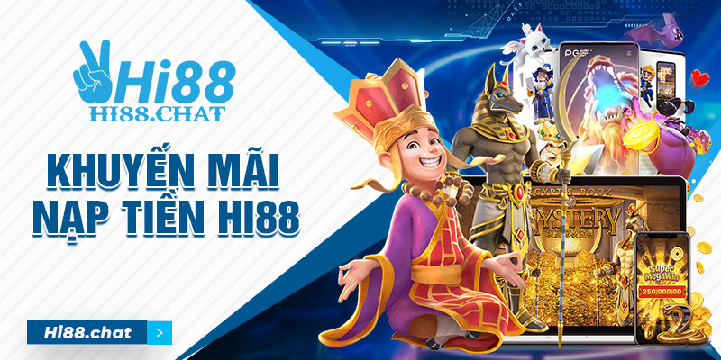 Khuyến mãi nạp tiền Hi88